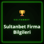 Sultanbet firma bilgileri ve kurumsal kimlik detayları tablosu