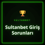 Sultanbet giriş sorunları için etkili çözüm arayan bir kullanıcı.