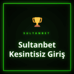 Sultanbet kesintisiz giriş ekranı ve güncel bağlantı seçenekleri