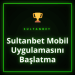 Akıllı telefonda Sultanbet Mobil Uygulamasını Başlatma işlemi.